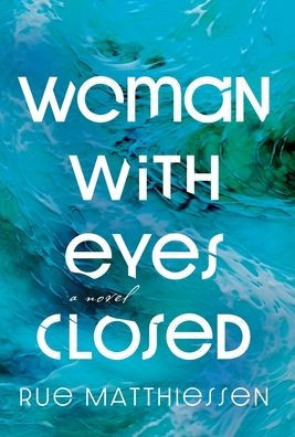 Woman with Eyes Closed - (Hardback or Cased Book)