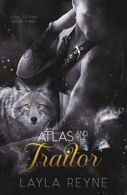 Atlas and the Traitor