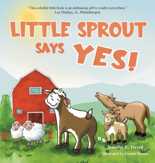 Little Sprout Says Yes - (Hardback or Cased Book)