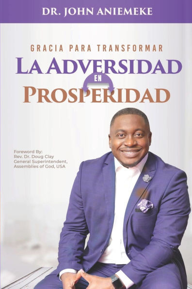 Gracia para Transformar la Adversidad en Prosperidad
