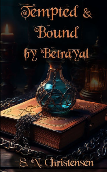 Tempted and Bound by Betrayal