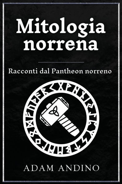 Mitologia norrena: Racconti dal Pantheon norreno - (Paperback or Softback)