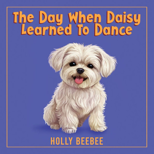 The Day When Daisy Learned To Dance - (Paperback or Softback)