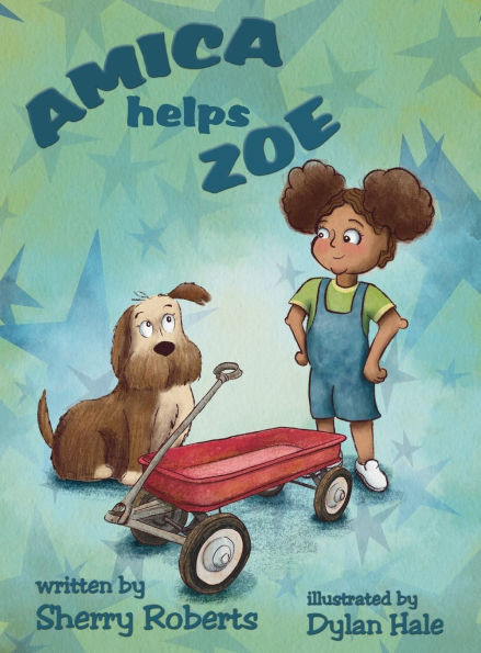 Amica Helps Zoe - (Hardback or Cased Book)