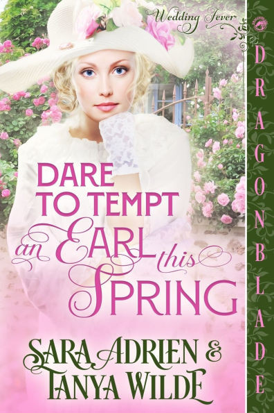 Dare to Tempt an Earl This Spring: A Regency Historical Romance