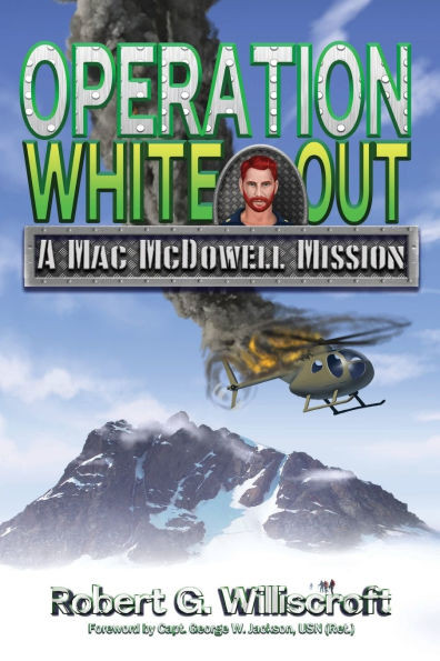 Operation White Out: A Mac McDowell Mission - (Paperback or Softback)
