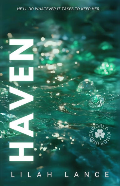 Haven ( Sonya's Edition): Underworld Kings Book II