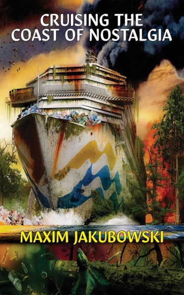 Cruising The Coast of Nostalgia - (Paperback or Softback)