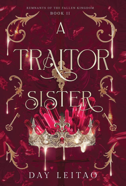 A Traitor Sister - (Hardback or Cased Book)