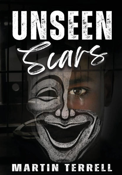 Unseen Scars - (Hardback or Cased Book)