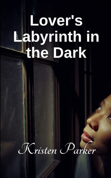 Lover's Labyrinth in the Dark