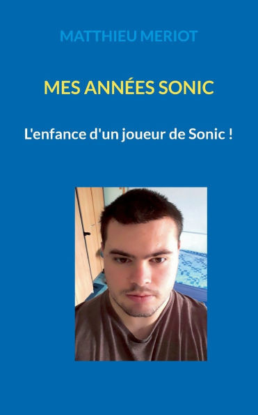 Mes années Sonic