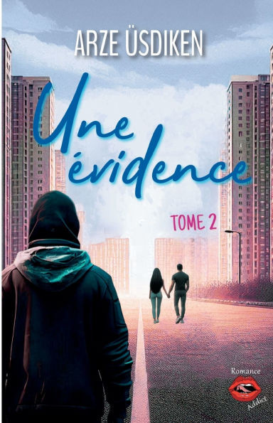 Une évidence - Tome 2