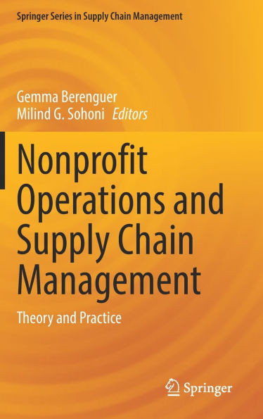 Nonprofit Operations and Supply Chain Management: Theory and Practice
