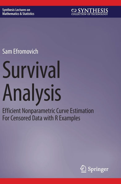 Survival Analysis: Efficient Nonparametric Curve Estimation for Censored Data with R Examples