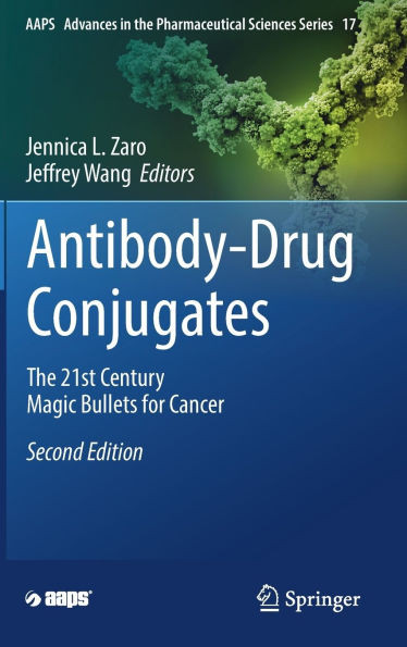 Antibody-Drug Conjugates: The 21st Century Magic Bullets for Cancer