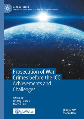 Prosecution of War Crimes Before the ICC: Achievements and Challenges