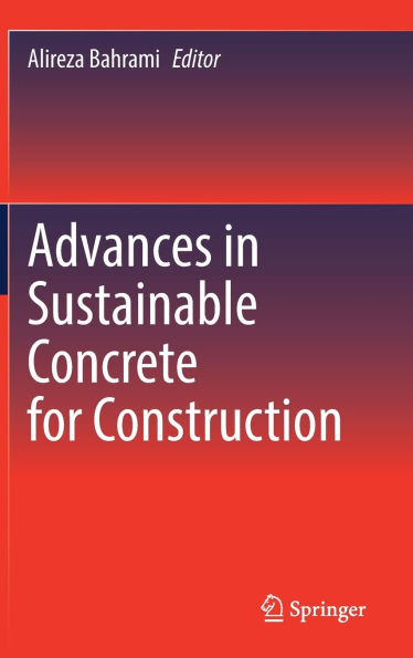 Advances in Sustainable Concrete for Construction