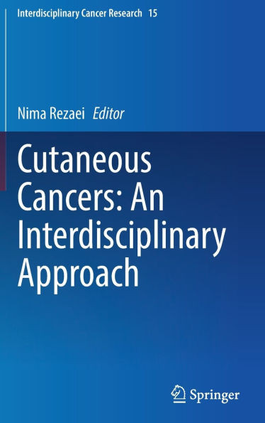 Cutaneous Cancers: An Interdisciplinary Approach