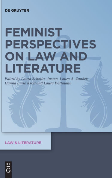 Feminist Perspectives on Law and Literature