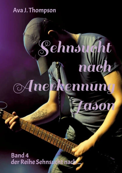 Sehnsucht nach Anerkennung - Jason: Das große Finale von "Sehnsucht nach ..." - (Paperback or Softback)