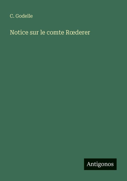Notice sur le comte Roederer