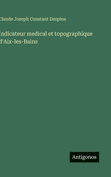 Indicateur medical et topographique d'Aix-les-Bains