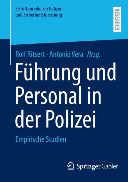 Führung Und Personal in Der Polizei: Empirische Studien