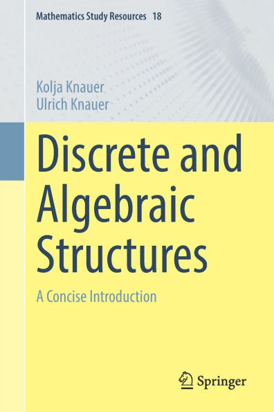 Discrete and Algebraic Structures: A Concise Introduction