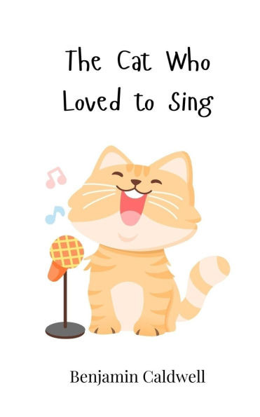 The Cat Who Loved to Sing - (Paperback or Softback)