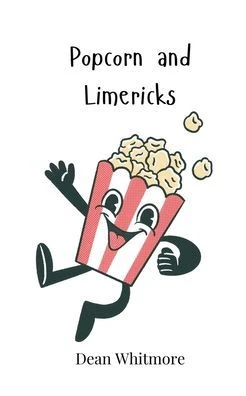 Popcorn and Limericks - (Paperback or Softback)
