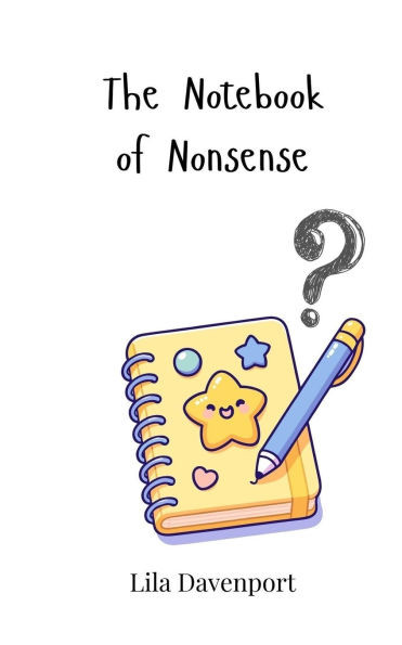 The Notebook of Nonsense - (Paperback or Softback)
