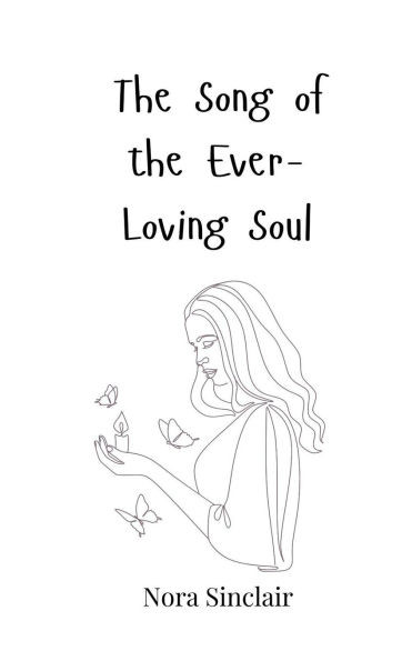 The Song of the Ever-Loving Soul - (Paperback or Softback)