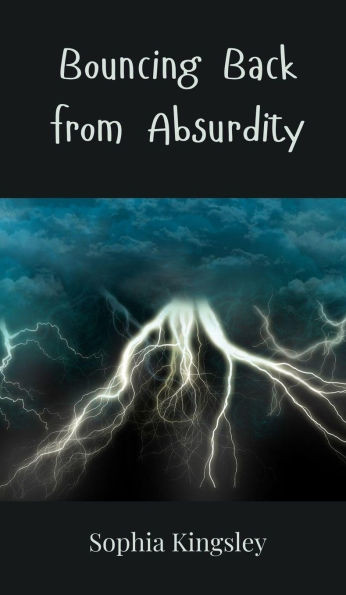 Bouncing Back from Absurdity - (Hardback or Cased Book)
