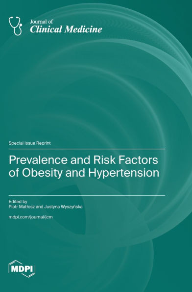Prevalence and Risk Factors of Obesity and Hypertension