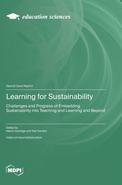 Learning for Sustainability: Challenges and Progress of Embedding Sustainability into Teaching and Learning and Beyond