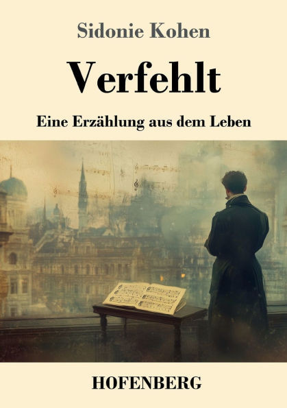 Verfehlt: Eine Erzählung aus dem Leben - (Paperback or Softback)
