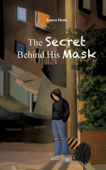 The Secret Behind His Mask