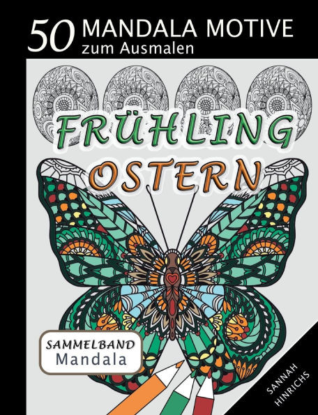 Mandala Sammelband 50 Mandala Motive zum Ausmalen - Frühling-Ostern