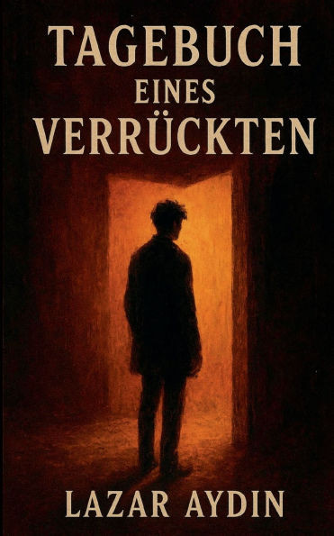 Tagebuch eines Verrückten