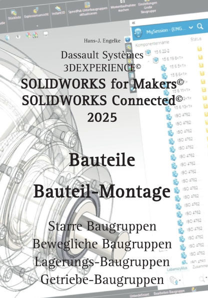 Solidworks for Makers 2025 Bauteile: Bauteil-Montage
