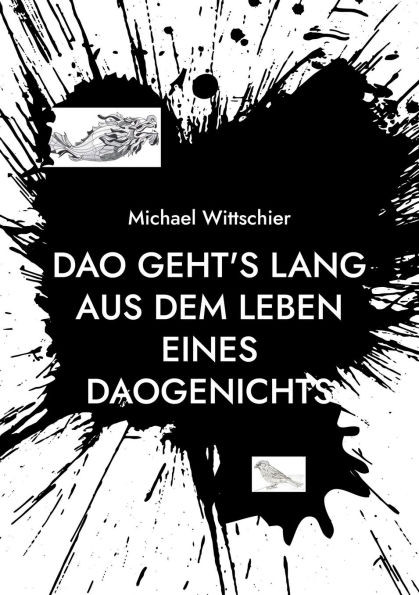 DAO geht's lang: Aus dem Leben eines Daogenichts