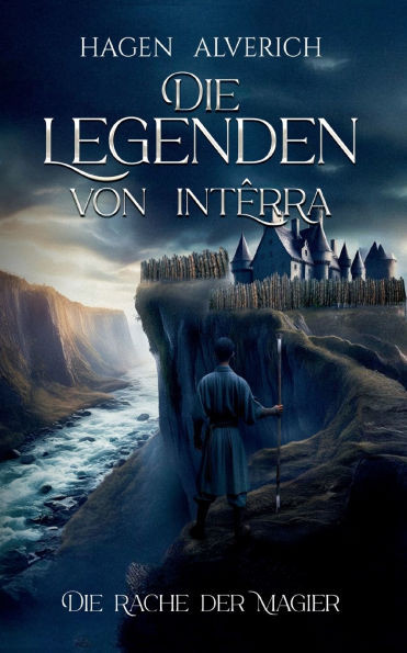 Die Legenden von Intêrra: Die Rache der Magier