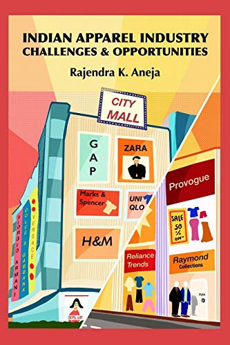 Indian Apparel Industry: Challenges and Opportunities