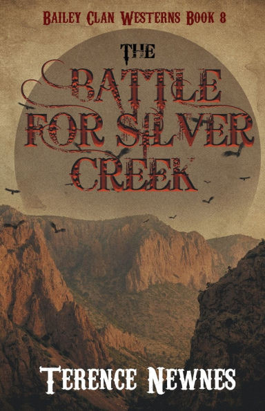 The Battle for Silver Creek - (Paperback or Softback)
