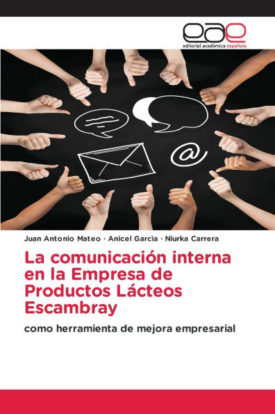 La comunicación interna en la Empresa de Productos Lácteos Escambray