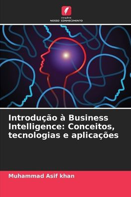Introdução à Business Intelligence: Conceitos, tecnologias e aplicações