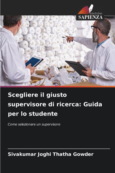 Scegliere il giusto supervisore di ricerca: Guida per lo studente