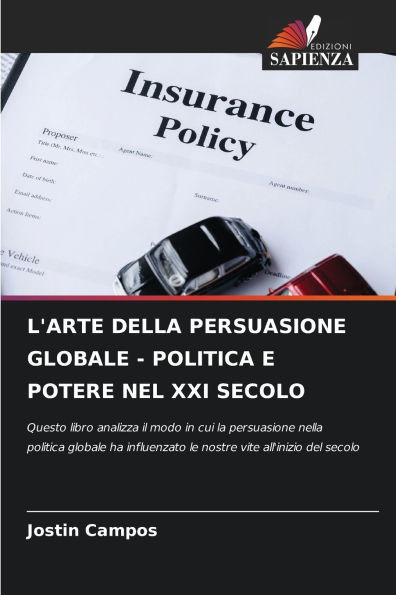 L'Arte Della Persuasione Globale - Politica E Potere Nel XXI Secolo