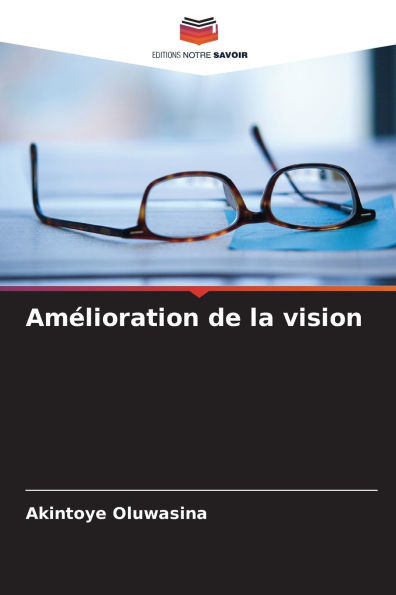 Amélioration de la vision